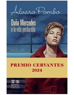 Doña Mercedes O La Vida Perdurable