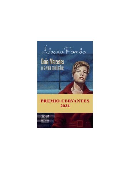 Doña Mercedes O La Vida Perdurable