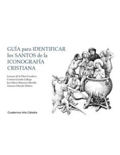 Guía Para Identificar Los Santos De La Iconografía Cristiana