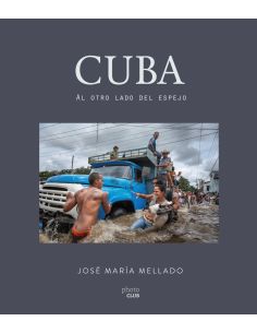 Cuba. Al Otro Lado Del Espejo