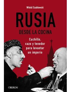 Rusia Desde La Cocina