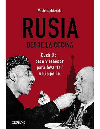 Rusia Desde La Cocina