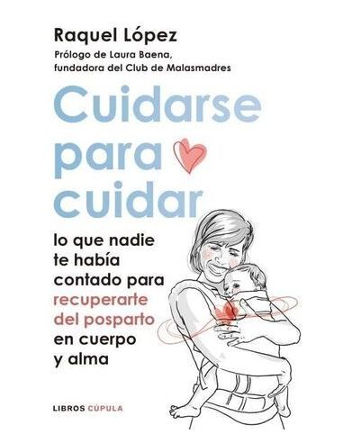 Cuidarse Para Cuidar