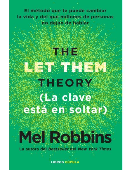 La Teoría Let Them. La Clave Está En Soltar