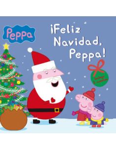 Peppa Pig. Un Cuento - ¡Feliz Navidad, Peppa!