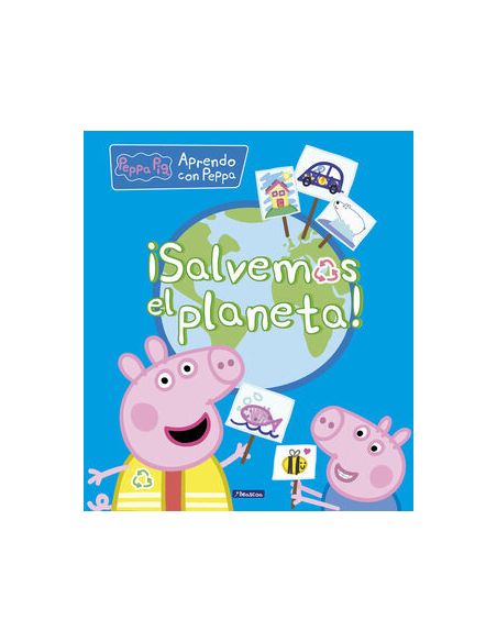 ¡Salvemos El Planeta! (Aprendo Con Peppa Pig)