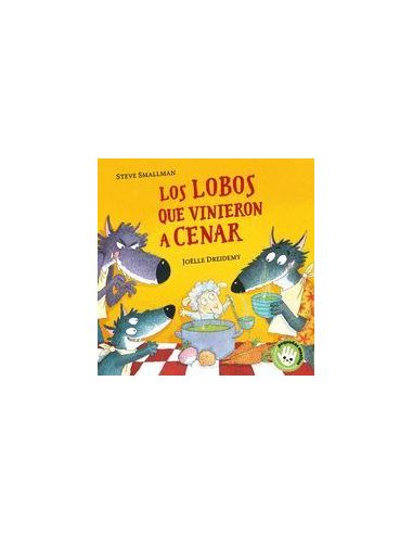 Los Lobos Que Vinieron A Cenar (La Ovejita Que Vino A Cenar. Libro De Cartón)