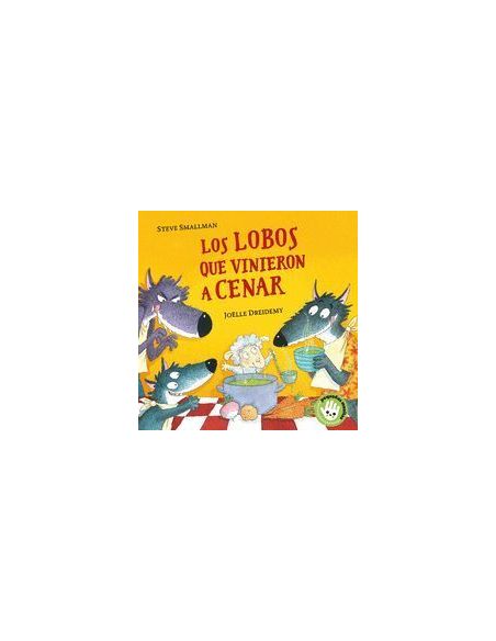 Los Lobos Que Vinieron A Cenar (La Ovejita Que Vino A Cenar. Libro De Cartón)
