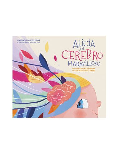 Alicia Y El Cerebro Maravilloso