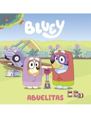 Bluey. Un Cuento - Abuelitas (Edición En Español)