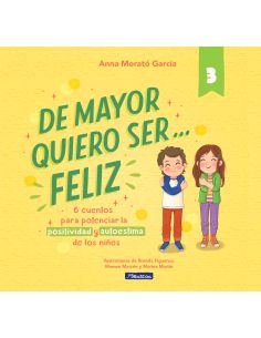 De Mayor Quiero Ser... Feliz 3
