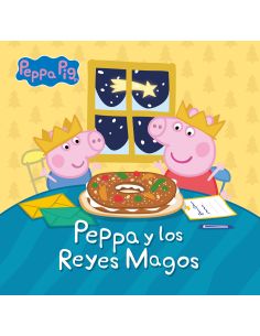 Peppa Pig. Un Cuento - Peppa Y Los Reyes Magos