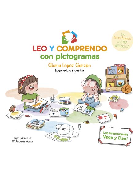 Leo Y Comprendo Con Pictogramas. Las Aventuras De Vega Y Dani