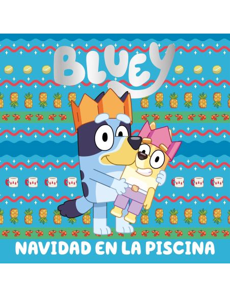 Bluey. Un Cuento - Navidad En La Piscina