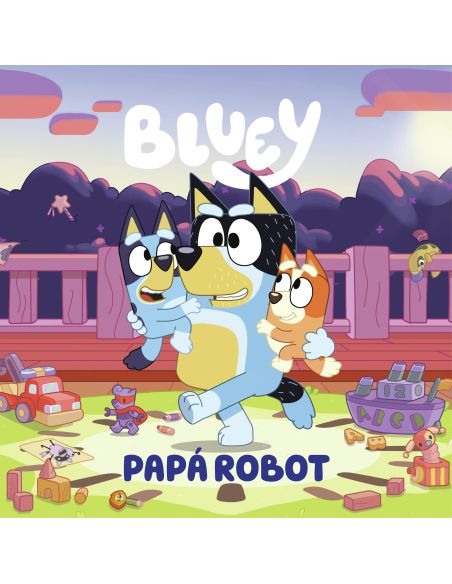 Bluey. Un Cuento - Papá Robot (Edición En Español)
