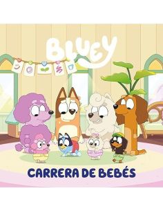 Bluey. Un Cuento - Carrera De Bebés (Edición En Español)
