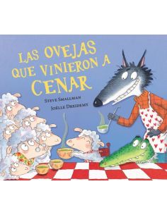 Las Ovejas Que Vinieron A Cenar (La Ovejita Que Vino A Cenar)