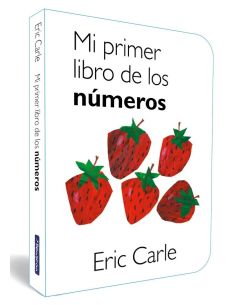 Mi Primer Libro De Los Números (Colección Eric Carle)