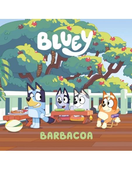 Bluey. Un Cuento 14 - Barbacoa (Edición En Español)
