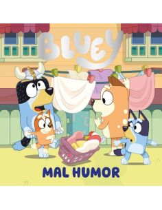 Bluey. Un Cuento - Mal Humor (Edición En Español)