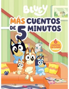 Bluey. Recopilatorio De Cuentos - Más Cuentos De 5 Minutos (Edición En Español)