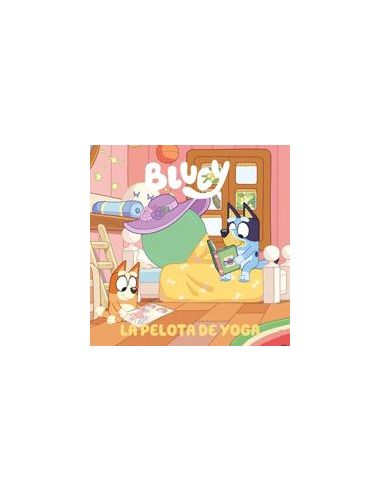 Bluey. Un Cuento 15 - La Pelota De Yoga