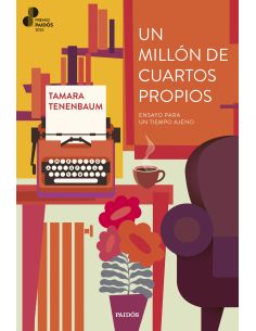Un Millón De Cuartos Propios (Premio Paidós 2025)