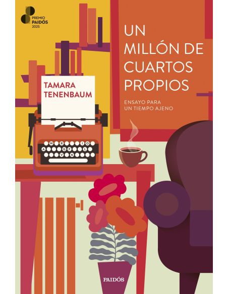 Un Millón De Cuartos Propios (Premio Paidós 2025)