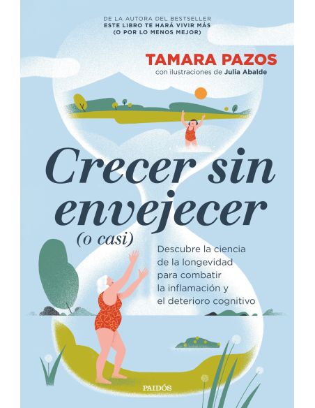 Crecer Sin Envejecer (O Casi)