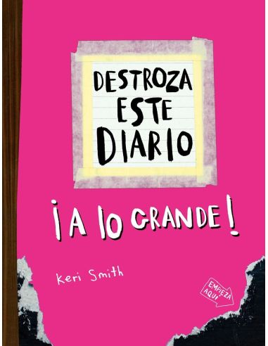 Destroza Este Diario. A Lo Grande - Rosa Flúor