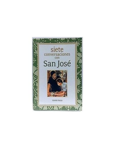 Siete Conversaciones Con San José