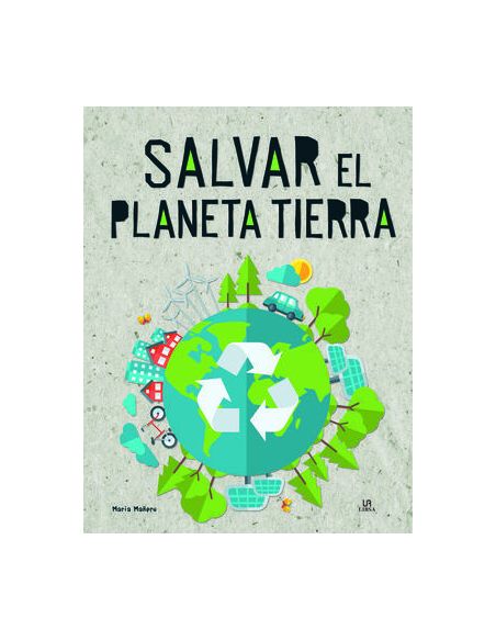 Salvar El Planeta Tierra