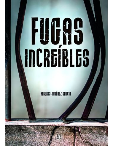 Fugas Increíbles