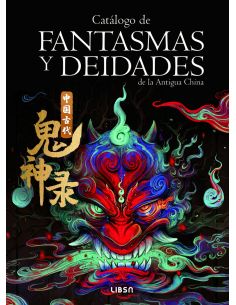 Catálogo De Fantasmas Y Deidades De La Antigua China