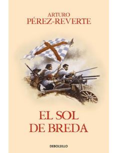 El Sol De Breda (Las Aventuras Del Capitán Alatriste 3)