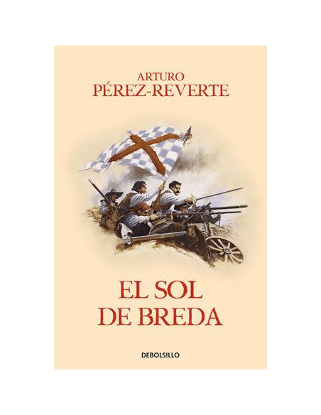 El Sol De Breda (Las Aventuras Del Capitán Alatriste 3)