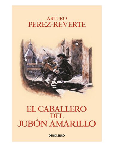 El Caballero Del Jubón Amarillo (Las Aventuras Del Capitán Alatriste 5)