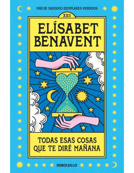 Todas Esas Cosas Que Te Diré Mañana