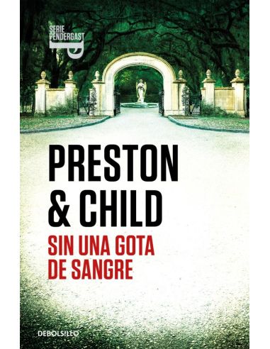 Sin Una Gota De Sangre (Inspector Pendergast 20)