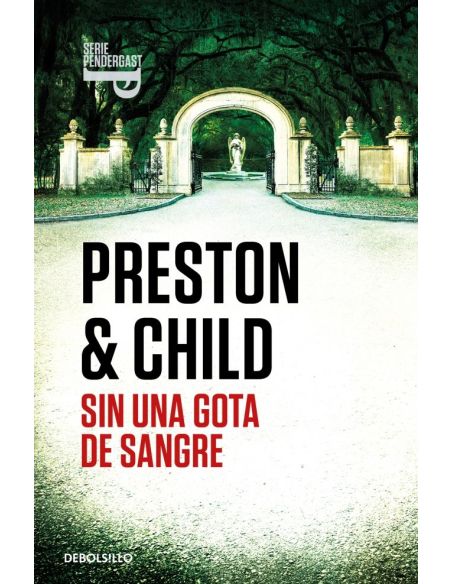 Sin Una Gota De Sangre (Inspector Pendergast 20)