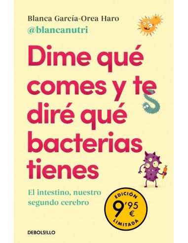 Dime Qué Comes Y Te Diré Qué Bacterias Tienes (Campaña De Verano Edición Limitad|Libreriasalesiana