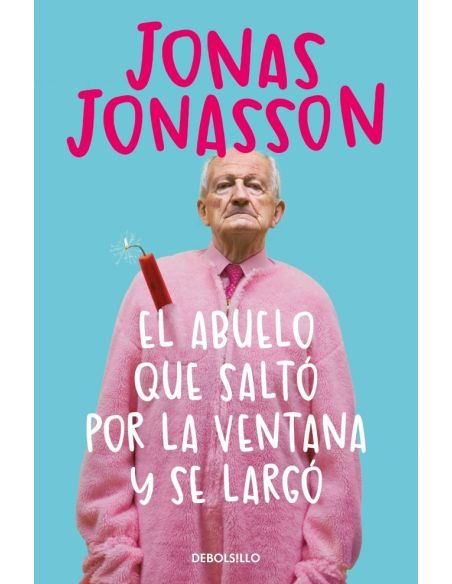 El Abuelo Que Saltó Por La Ventana Y Se Largó|Libreriasalesiana