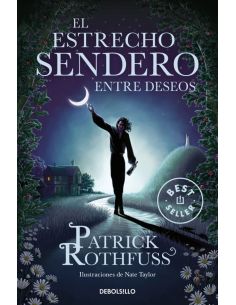 El Estrecho Sendero Entre Deseos
