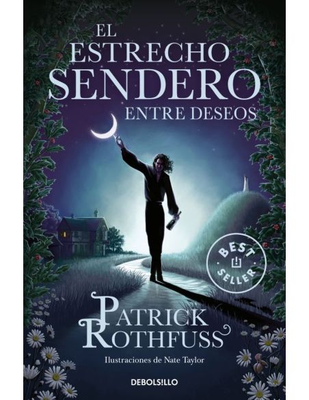 El Estrecho Sendero Entre Deseos