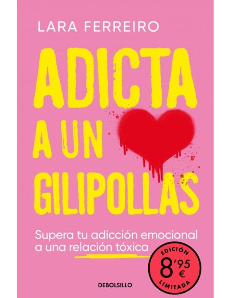 Adicta A Un Gilipollas (Campaña Edición Limitada)