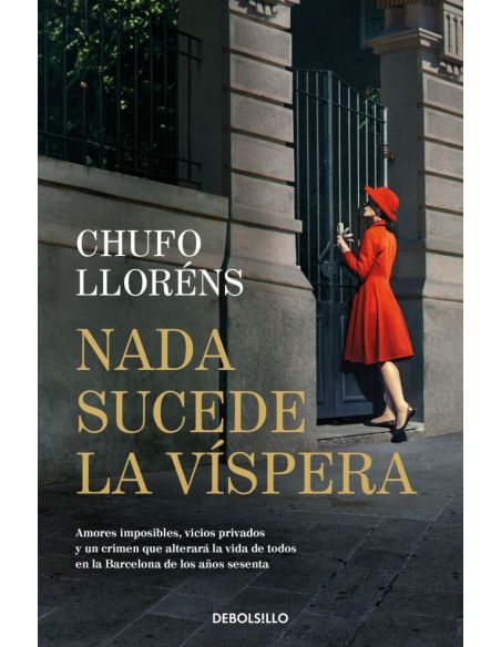 Nada Sucede La Víspera