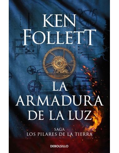 La Armadura De La Luz (Saga Los Pilares De La Tierra 4)