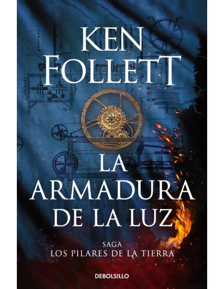 La Armadura De La Luz (Saga Los Pilares De La Tierra 4)