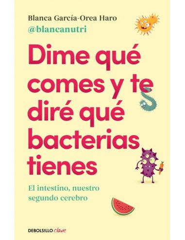 Dime Qué Comes Y Te Diré Qué Bacterias Tienes