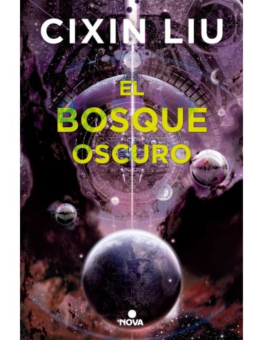 El Bosque Oscuro (Trilogía De Los Tres Cuerpos 2)